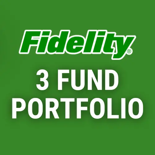 How To Build a 3 Fund Portfolio at Fidelity in 2023
