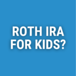 roth ira for kids